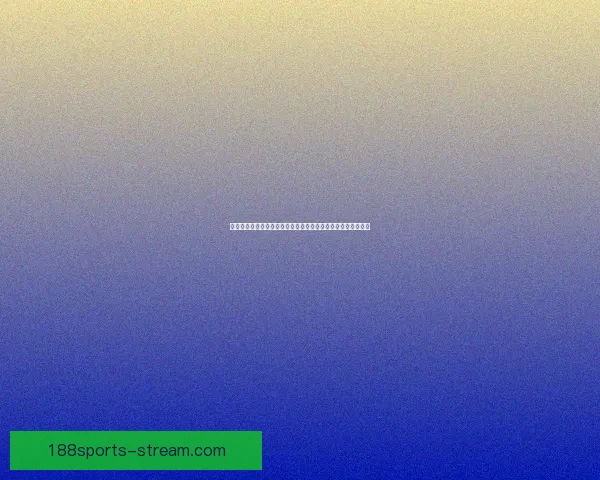 世界杯精彩赛事实时比分竞猜平台助你精准预测赛果与动态数据